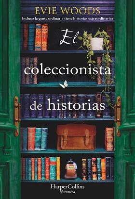 EL COLECCIONISTA DE HISTORIAS | 9788419809650 | WOODS, EVIE | Llibreria Geli - Llibreria Online de Girona - Comprar llibres en català i castellà
