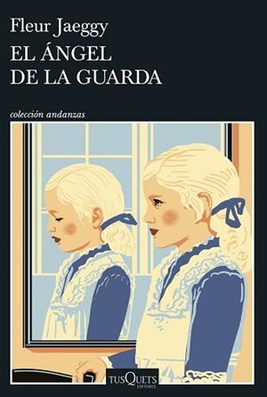 EL ÁNGEL DE LA GUARDA | 9788411076487 | JAEGGY, FLEUR | Libreria Geli - Librería Online de Girona - Comprar libros en catalán y castellano