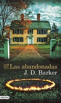 LAS ABANDONADAS | 9788423368136 | BARKER, J.D. | Libreria Geli - Librería Online de Girona - Comprar libros en catalán y castellano
