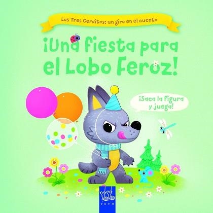 UNA FIESTA PARA EL LOBO FEROZ! | 9788408267744 | YOYO | Libreria Geli - Librería Online de Girona - Comprar libros en catalán y castellano