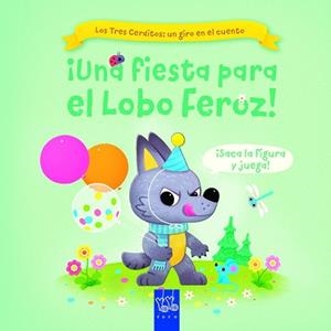 UNA FIESTA PARA EL LOBO FEROZ! | 9788408267744 | YOYO | Llibreria Geli - Llibreria Online de Girona - Comprar llibres en català i castellà