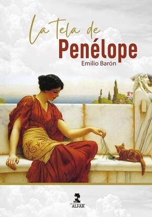 LA TELA DE PENÉLOPE | 9788478989997 | BARÓN, EMILIO | Libreria Geli - Librería Online de Girona - Comprar libros en catalán y castellano