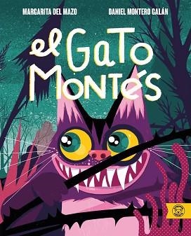 EL GATO MONTÉS | 9788418687747 | MARGARITA DEL MAZO | Llibreria Geli - Llibreria Online de Girona - Comprar llibres en català i castellà