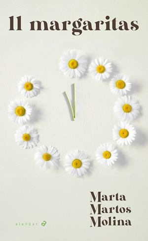 11 MARGARITAS | 9788414059760 | MARTOS MOLINA, MARTA | Libreria Geli - Librería Online de Girona - Comprar libros en catalán y castellano