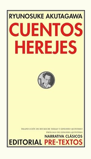 CUENTOS HEREJES | 9788410309623 | AKUTAGAWA, RYUNOSUKE | Libreria Geli - Librería Online de Girona - Comprar libros en catalán y castellano