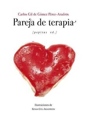 PAREJA DE TERAPIA | 9788410476233 | GIL DE GÓMEZ PÉREZ-ARADROS, CARLOS | Libreria Geli - Librería Online de Girona - Comprar libros en catalán y castellano