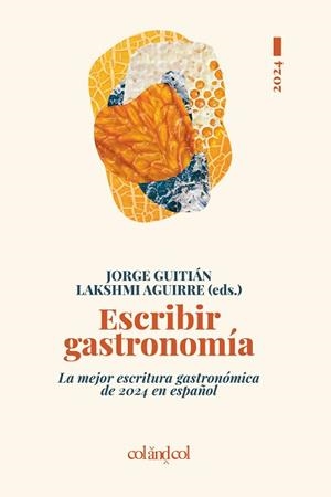 ESCRIBIR GASTRONOMÍA(EDICIÓN 2024) | 9788419483683 | Llibreria Geli - Llibreria Online de Girona - Comprar llibres en català i castellà