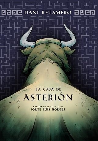 LA CASA DE ASTERIÓN | 9788419949370 | RETAMERO,DANI | Llibreria Geli - Llibreria Online de Girona - Comprar llibres en català i castellà
