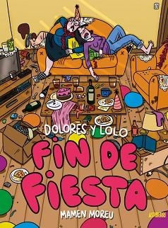 DOLORES Y LOLO-4.FIN DE FIESTA | 9788410332461 | MOREU, MAMEN | Libreria Geli - Librería Online de Girona - Comprar libros en catalán y castellano