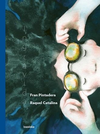 INGRÁVIDA | 9791387702045 | PINTADERA, FRAN | Llibreria Geli - Llibreria Online de Girona - Comprar llibres en català i castellà