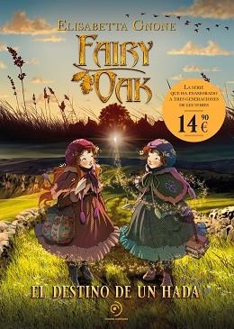 FAIRY OAK.EL DESTINO DE UN HADA | 9788410346826 | GNONE, ELISABETTA | Llibreria Geli - Llibreria Online de Girona - Comprar llibres en català i castellà
