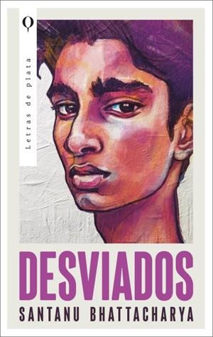 DESVIADOS | 9788492919925 | BHATTACHARYA, SANTANU | Llibreria Geli - Llibreria Online de Girona - Comprar llibres en català i castellà