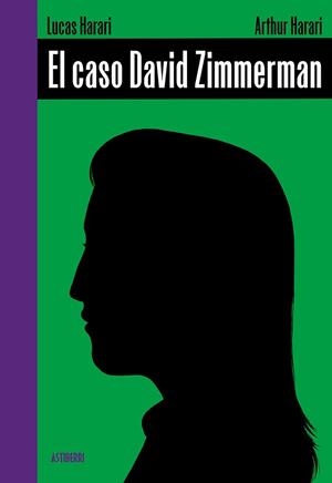 EL CASO DAVID ZIMMERMAN | 9788410332447 | HARARI, LUCAS/HARARI, ARTHUR | Llibreria Geli - Llibreria Online de Girona - Comprar llibres en català i castellà