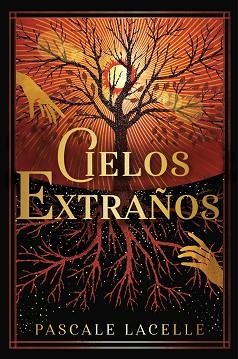 CIELOS EXTRAÑOS | 9788410163140 | LACELLE, PASCALE | Llibreria Geli - Llibreria Online de Girona - Comprar llibres en català i castellà