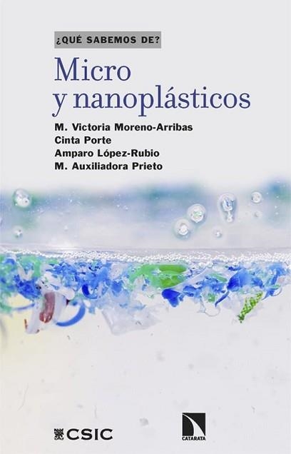 MICRO Y NANOPLÁSTICOS | 9788410673625 | MORENO-ARRIBAS, M. VICTORIA/PORTE VISA, CINTA | Libreria Geli - Librería Online de Girona - Comprar libros en catalán y castellano