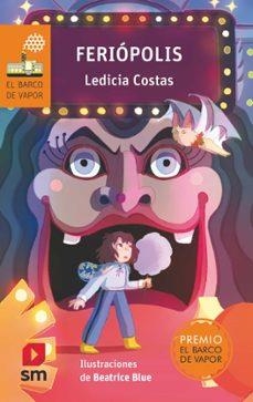 FERIÓPOLIS | 9788411829137 | COSTAS, LEDICIA | Libreria Geli - Librería Online de Girona - Comprar libros en catalán y castellano