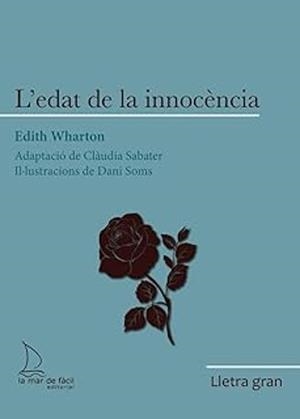 L'EDAT DE L'INNOCÈNCIA | 9788410371187 | WHARTON,EDITH | Llibreria Geli - Llibreria Online de Girona - Comprar llibres en català i castellà