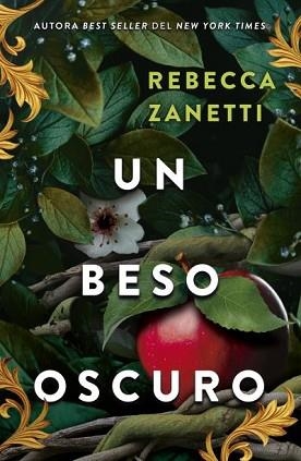 UN BESO OSCURO | 9788415955184 | ZANETTI, REBECCA | Llibreria Geli - Llibreria Online de Girona - Comprar llibres en català i castellà