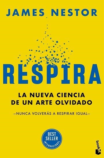 RESPIRA.LA NUEVA CIENCIA DE UN ARTE OLVIDADO | 9788408306221 | NESTOR, JAMES | Llibreria Geli - Llibreria Online de Girona - Comprar llibres en català i castellà