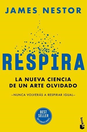 RESPIRA.LA NUEVA CIENCIA DE UN ARTE OLVIDADO | 9788408306221 | NESTOR, JAMES | Llibreria Geli - Llibreria Online de Girona - Comprar llibres en català i castellà