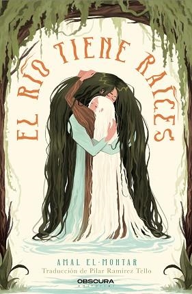 EL RÍO TIENE RAÍCES | 9788412990638 | EL-MOHTAR, AMAL | Llibreria Geli - Llibreria Online de Girona - Comprar llibres en català i castellà