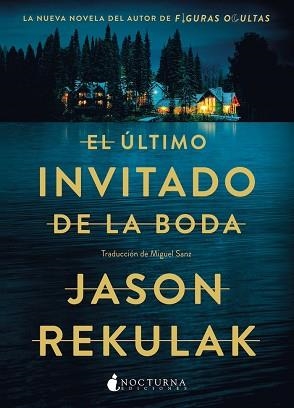 EL ÚLTIMO INVITADO DE LA BODA | 9788419680891 | REKULAK, JASON | Llibreria Geli - Llibreria Online de Girona - Comprar llibres en català i castellà