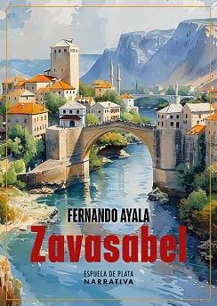 ZAVASABEL | 9788419877598 | AYALA, FERNANDO | Llibreria Geli - Llibreria Online de Girona - Comprar llibres en català i castellà