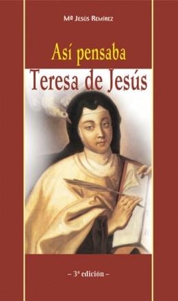 ASI PENSABA TERESA DE JESUS | 9788472399020 | REMIREZ,MARIA JESUS | Libreria Geli - Librería Online de Girona - Comprar libros en catalán y castellano