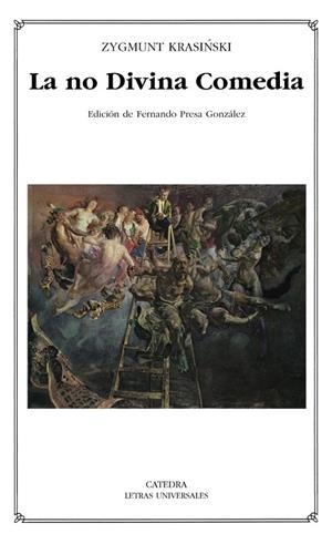 LA NO DIVINA COMEDIA | 9788437625706 | KRASINSKI,ZYGMUNT | Llibreria Geli - Llibreria Online de Girona - Comprar llibres en català i castellà