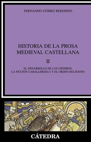 HISTORIA DE LA PROSA MEDIEVAL CASTELLANA-2 | 9788437617305 | GOMEZ REDONDO,FERNANDO | Libreria Geli - Librería Online de Girona - Comprar libros en catalán y castellano