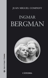 INGMAR BERGMAN | 9788437623603 | COMPANY,JUAN MIGUEL | Llibreria Geli - Llibreria Online de Girona - Comprar llibres en català i castellà