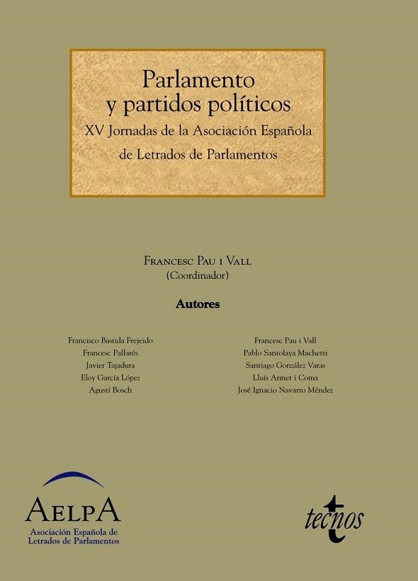 PARLAMENTO Y PARTIDOS POLÍTICOS | 9788430949465 | PAU I VALL,FRANCESC | Libreria Geli - Librería Online de Girona - Comprar libros en catalán y castellano