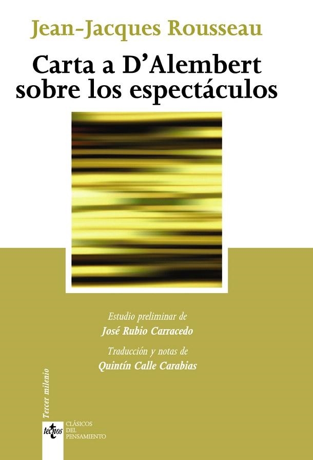 CARTA A D'ALEMBERT SOBRE LOS ESPECTACULOS | 9788430949861 | ROUSSEAU,JEAN-JACQUES | Llibreria Geli - Llibreria Online de Girona - Comprar llibres en català i castellà