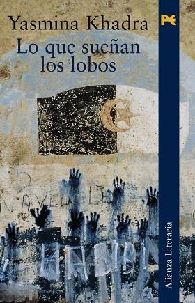 LO QUE SUEÑAN LOS LOBOS | 9788420644172 | KHADRA,YASMINA | Libreria Geli - Librería Online de Girona - Comprar libros en catalán y castellano