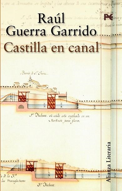 CASTILLA EN CANAL | 9788420647210 | GUERRA GARRIDO,RAUL | Libreria Geli - Librería Online de Girona - Comprar libros en catalán y castellano