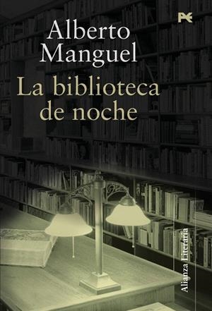 LA BIBLIOTECA DE NOCHE | 9788420647623 | MANGUEL, ALBERTO | Llibreria Geli - Llibreria Online de Girona - Comprar llibres en català i castellà