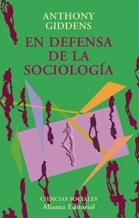 EN DEFENSA DE LA SOCIOLOGIA | 9788420667522 | GIDDENS,ANTHONY | Llibreria Geli - Llibreria Online de Girona - Comprar llibres en català i castellà