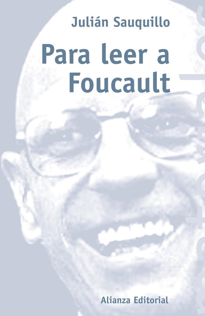 PARA LEER A FOUCAULT | 9788420657806 | SAUQUILLO,JULIAN | Libreria Geli - Librería Online de Girona - Comprar libros en catalán y castellano