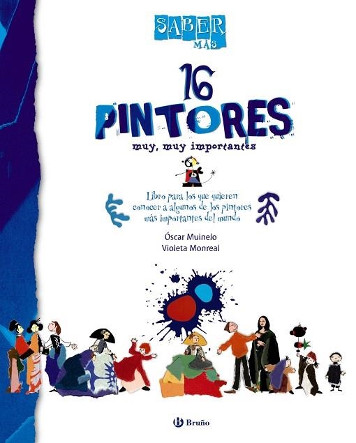 16 PINTORES MUY,MUY IMPORTANTES | 9788421685044 | MUINELO,OSCAR | Llibreria Geli - Llibreria Online de Girona - Comprar llibres en català i castellà