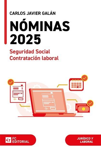 NÓMINAS,SEGURIDAD SOCIAL Y CONTRATACIÓN LABORAL(EDICIÓN 2025) | 9788410315167 | CARLOS JAVIER GALÁN GUTIERREZ | Llibreria Geli - Llibreria Online de Girona - Comprar llibres en català i castellà