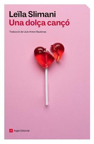 UNA DOLÇA CANÇÓ | 9788410112896 | SLIMANI, LEÏLA | Libreria Geli - Librería Online de Girona - Comprar libros en catalán y castellano