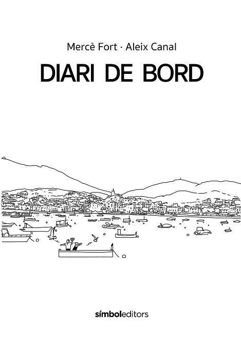 DIARI DE BORD | 9788418696503 | FORT, MERCÈ | Llibreria Geli - Llibreria Online de Girona - Comprar llibres en català i castellà