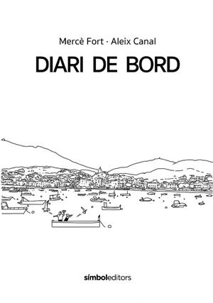 DIARI DE BORD | 9788418696503 | FORT, MERCÈ | Libreria Geli - Librería Online de Girona - Comprar libros en catalán y castellano