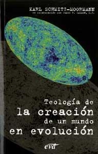 TEOLOGIA DE LA CREACION EN UN MUNDO EN EVOLUCION | 9788481695892 | SCHMITZ-MOORMANN,KARL | Libreria Geli - Librería Online de Girona - Comprar libros en catalán y castellano