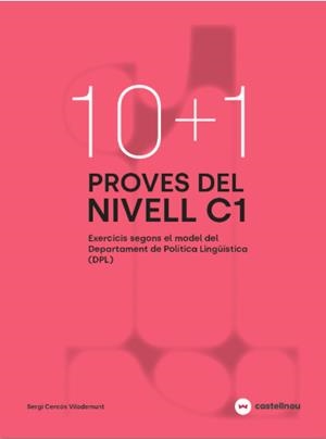 10+1 PROVES DEL NIVELL C1 SEGONS EL MODEL DE DPL | 9788410273740 | CERCÓS, SERGI | Llibreria Geli - Llibreria Online de Girona - Comprar llibres en català i castellà