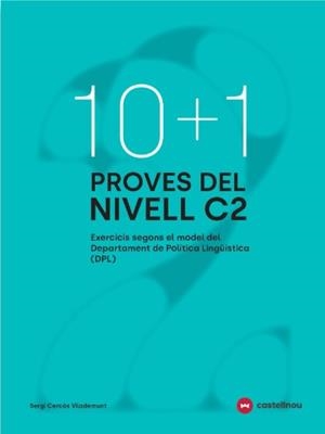 10+1 PROVES DEL NIVELL C2 SEGONS EL MODEL DE DPL | 9788410273764 | CERCÓS, SERGI | Llibreria Geli - Llibreria Online de Girona - Comprar llibres en català i castellà