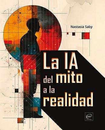 LA IA.DEL MITO A LA REALIDAD | 9782409049958 | DÍAZ LÓPEZ, SILVIA | Libreria Geli - Librería Online de Girona - Comprar libros en catalán y castellano