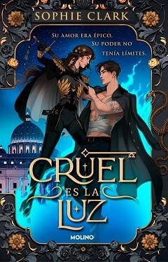 CRUEL ES LA LUZ | 9788427251694 | CLARK, SOPHIE | Llibreria Geli - Llibreria Online de Girona - Comprar llibres en català i castellà