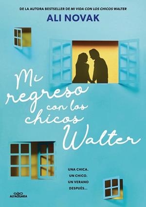 MI REGRESO CON LOS CHICOS WALTER (MI VIDA CON LOS CHICOS WALTER 2) | 9788410489233 | NOVAK, ALI | Llibreria Geli - Llibreria Online de Girona - Comprar llibres en català i castellà