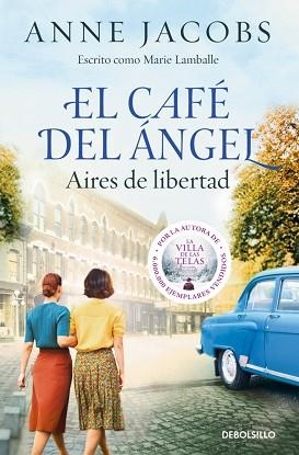 EL CAFÉ DEL ÁNGEL.AIRES DE LIBERTAD(CAFÉ DEL ÁNGEL-4) | 9788466379519 | JACOBS, ANNE | Libreria Geli - Librería Online de Girona - Comprar libros en catalán y castellano